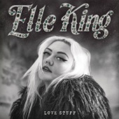 Elle King - I Told You I Was Mean