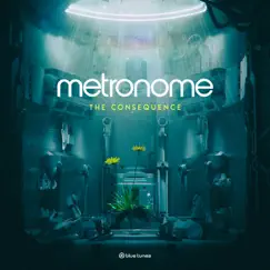 The Consequence - Single by Metronome album reviews, ratings, credits