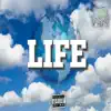 Life - Single album lyrics, reviews, download