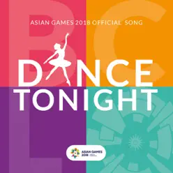 Dance Tonight (feat. JFlow) [Asian Games 2018 Official Song] - Single - Bunga Citra Lestari