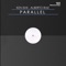 Parallel ( Ariato Version ) - Ken Ishii & Alberto Ruiz lyrics