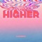 Higher (Club Version) artwork