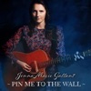 Pin Me To the Wall - Single
