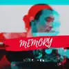 Memory - Single album lyrics, reviews, download