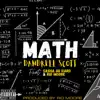 Math - Single (feat. Sasha Go Hard & Rio Moore) - Single album lyrics, reviews, download