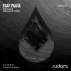 Stream & download Play Pause - Single