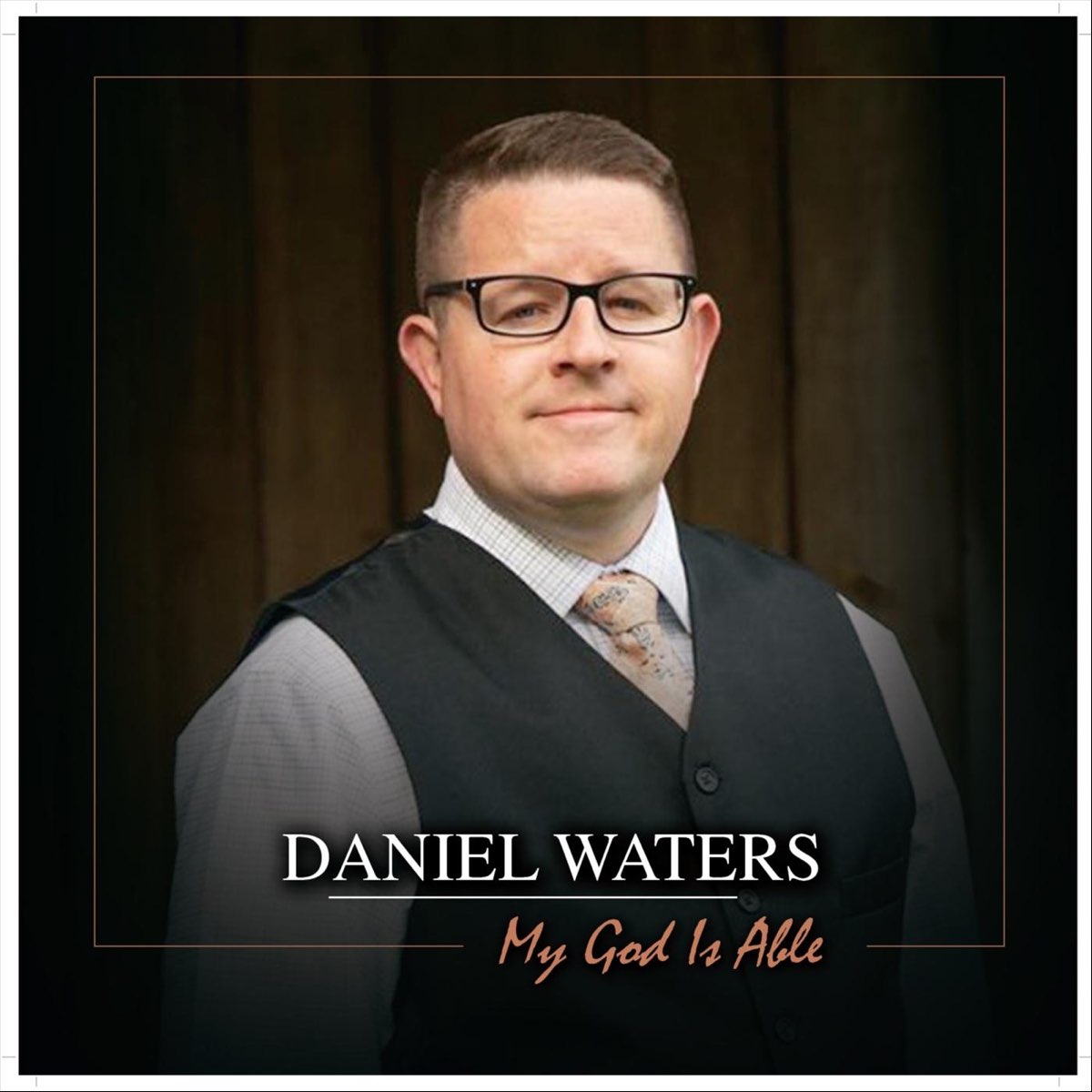  my god is able by daniel waters on apple music