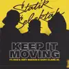 Keep It Moving (feat. Nas, Joey Bada$$ & Gary Clark Jr.) - Single album lyrics, reviews, download