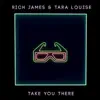 Stream & download Take You There - Single