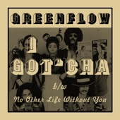 Greenflow - No Other Life WIthout You