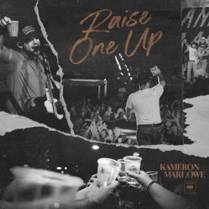 Kameron Marlowe - Raise One Up - 排舞 音乐