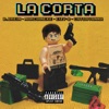 La corta by B.Brein, Eizy-B, Marcianeke iTunes Track 1