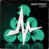 Danger to Myself artwork