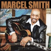 Marcel Smith - Everybody Needs Love