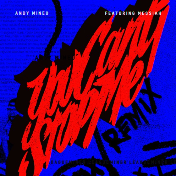 Cover artwork for You Can't Stop Me (Remix) [feat. Messiah]