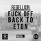 Fuck off Back to Eton artwork