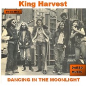 King Harvest - Dancing in the moonlight