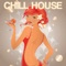 Chillhouse - Chill House Music Café lyrics