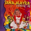 Jana Alayra - Believin' On