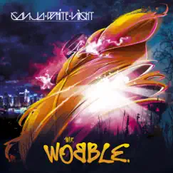 Mr. Wobble by Ganja White Night album reviews, ratings, credits