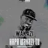 Hapa Wakazi Tu - Single album lyrics, reviews, download