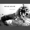 Not a Lie, Just a Fib - EP album lyrics, reviews, download
