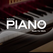 Relaxing Piano Music For Work artwork