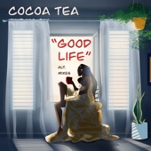 Good Life (Alternate Mix) - Single