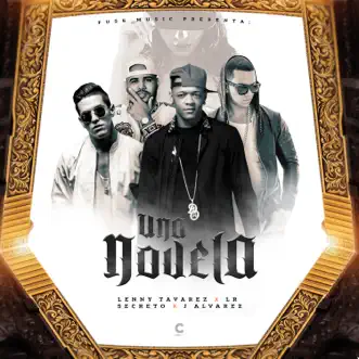 Una Novela (feat. LR Ley Del Rap, Secreto El Famoso Biberón & J Álvarez) - Single by Lenny Tavárez album reviews, ratings, credits