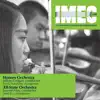 2018 Illinois Music Educators Conference (IMEC): Illinois Honors Orchestra & All-State Orchestra Concerts [Live] album lyrics, reviews, download