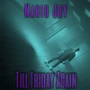 Till Friday Again - Single