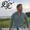 Take the Blame - Single album lyrics, reviews, download