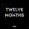 Twelve Months - Single, 2021