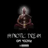 Hypnotic Dream album lyrics, reviews, download