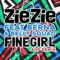 Fine Girl (ADP Remix) [feat. Berna & Belly Squad] - ZieZie lyrics