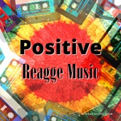 Positive Reagge Music artwork