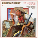 When I Was a Cowboy, Vol. 2