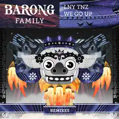 We Go Up (Remixes) - EP by LNY TNZ album reviews, ratings, credits