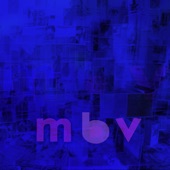MY BLOODY VALENTINE - in another way