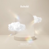 Behold - Collection 1 (Live) artwork