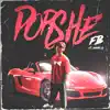 Porshe (feat. Khamis DJ) - Single album lyrics, reviews, download