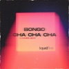 Bongo Cha Cha Cha (Summer Beat) - Single