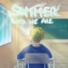 Sommer - Who We Are