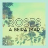 Roses (Bossa Nova) - Single