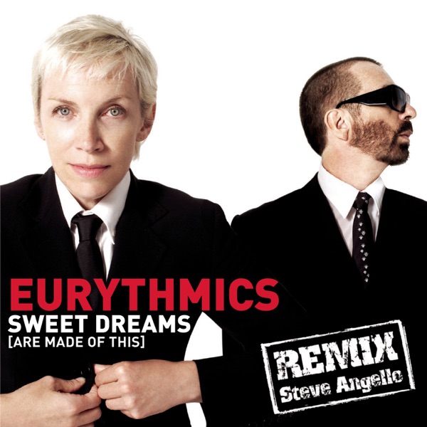 I've Got A Life/Sweet Dreams (Remixes) - Single - Eurythmics