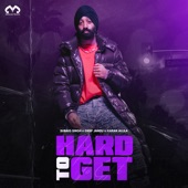 Hard to Get (feat. Karan Aujla & Deep Jandu) artwork