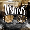 Visions (feat. T.E.D, Tay Skeeno Duff, D Boy tha Pizzaman & Dylan Dili) - Single