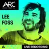 Stream & download Lee Foss at ARC Music Festival, 2021 (DJ Mix)