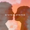 Spots & Stripes - Single