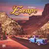 Escape - Single album lyrics, reviews, download